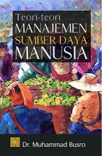 Image of Teori-Teori Manajemen Sumber Daya Manusia