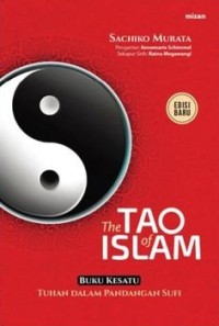 Image of The Tao of Islam: Tuhan Dalam Pandangan Sufi