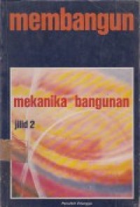 Image of Membangun Mekanika Bangunan (Jilid 2)