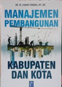 Image of Manajemen Pembangunan: Kabupaten dan Kota