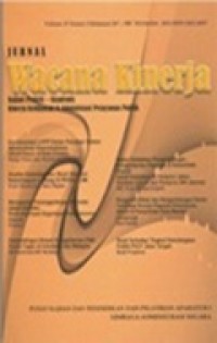 Image of Jurnal Wacana Kinerja : Kajian Praktis - Akademis Kinerja Kebijakan & Administrasi Pelayanan Publik Vol. 15 (2) November 2012