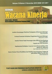 Image of Jurnal Wacana Kinerja : Kajian Praktis - Akademis Kinerja Kebijakan & Administrasi Pelayanan Publik Vol 18 (1) Juni 2015