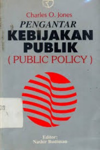 Image of Pengantar Kebijakan Publik (Public Policy) Ed.1