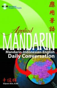 Image of Applied Mandarin : Mandarin-Indonesian-English Daily Conversation