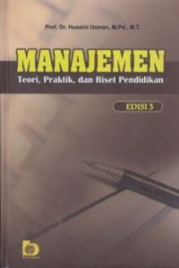 Image of Manajemen : Teori, Praktik, dan Riset Pendidikan Ed. 3