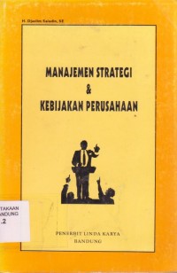 Image of Manajemen Strategi dan Kebijakan Perusahaan Ed. 2