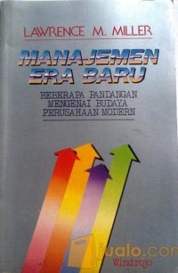Image of Manajemen Era Baru : Beberapa Pandangan Mengenai Budaya Perusahaan Modern