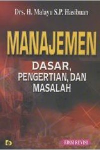 Image of Manajemen : Dasar, Pengertian dan Masalah Edisi Revisi