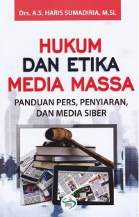Image of Hukum dan Etika Media Massa : Panduan Pers, Penyiaran, dan Media Siber