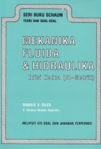 Image of Teori dan Soal-soal Mekanika Fluida dan Hidraulika Ed. 2 (SI - Metrik)