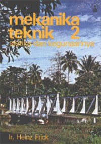 Image of Mekanika Teknik 2 : Statika dan Kegunaannya