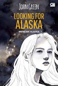 Image of Looking For Alaska: Mencari Alaska