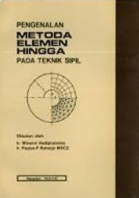 Image of Pengenalan Metoda Elemen Hingga pada Teknik Sipil