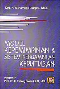 Image of Model Kepemimpinan dan Sistem Pengambilan Keputusan