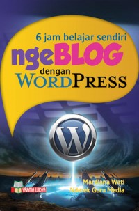 Image of 6 Jam Belajar Sendiri Ngeblog dengan Wordpress