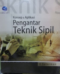 Image of Konsep & Aplikasi Pengantar Teknik Sipil