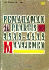 Image of Pemahaman Praktis Asas-asas Manajemen