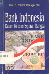 Image of Bank Indonesia dalam Kilasan Sejarah Bangsa