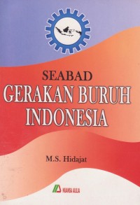 Image of Seabad Gerakan Buruh Indonesia