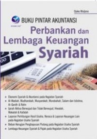 Image of Buku Pintar Akuntansi : Perbankan dan Lembaga Keuangan Syariah
