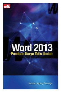 Image of Word 2013 : Panduan Karya Tulis Ilmiah